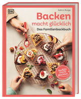 Dorling Kindersley Verlag Familienbackbuch Backen macht glücklich